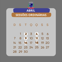 Confira o calendário de Sessões de Abril