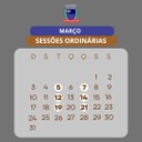 Confira o calendário de Sessões de Março Confira o calendário de Sessões de Março